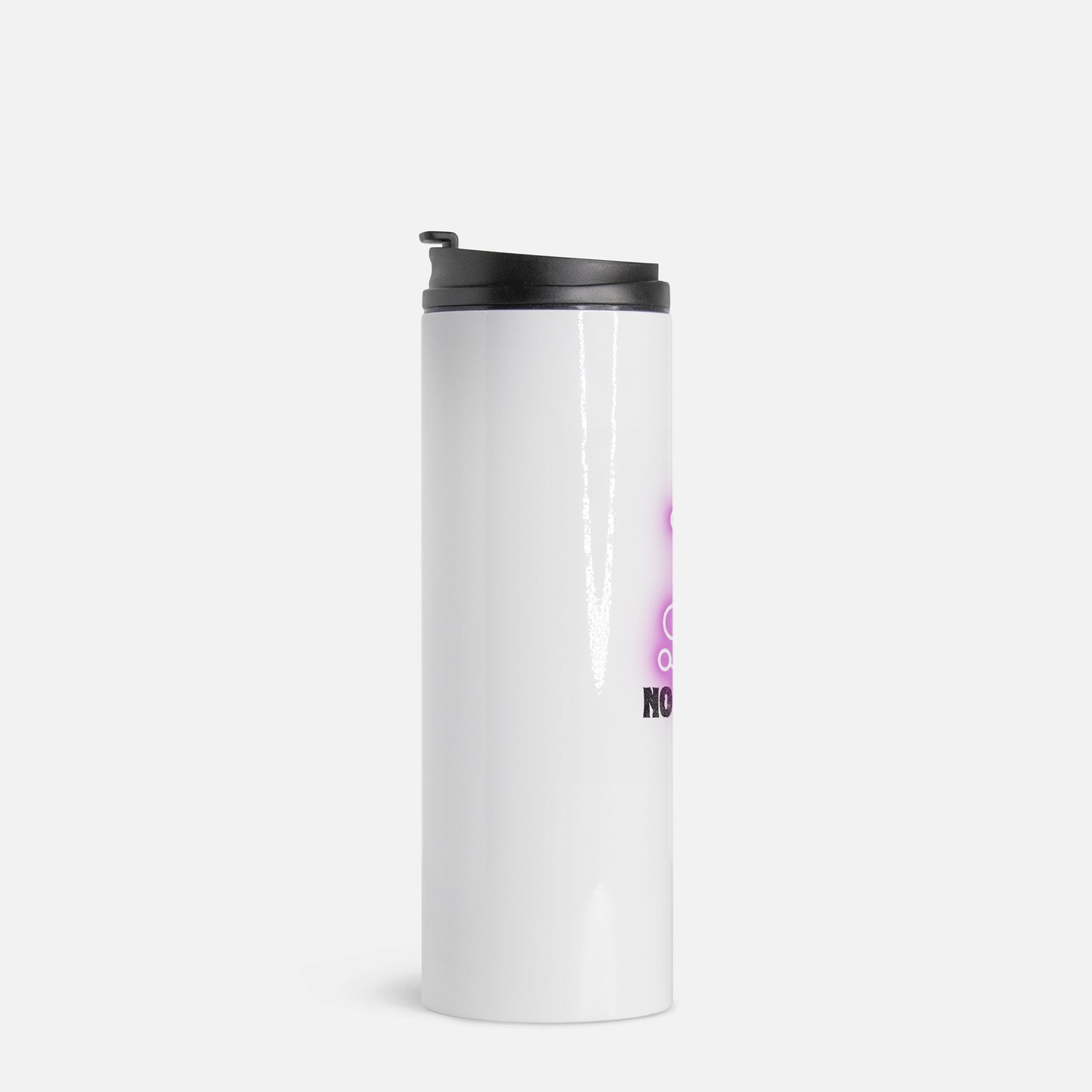 Not The One Pink Thermal Tumbler