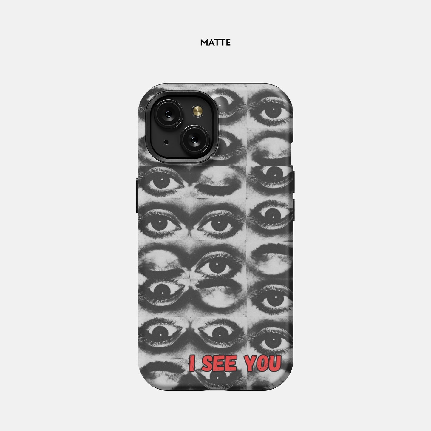 I See You Words iPhone 15 MagSafe Tough Case